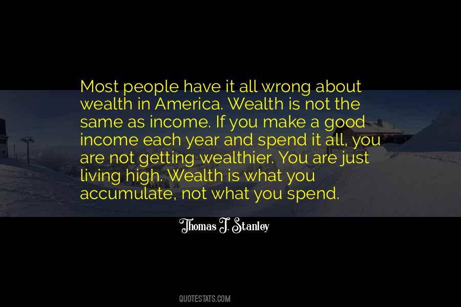 Good Wealth Quotes #432667