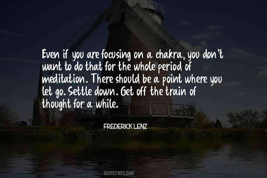 Don't Settle Down Quotes #1375551