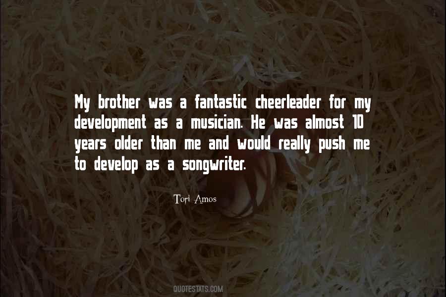 My Older Brother Quotes #1535868