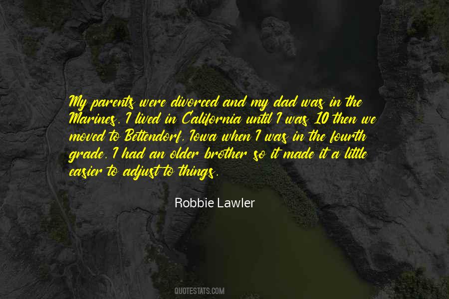 My Older Brother Quotes #1672891