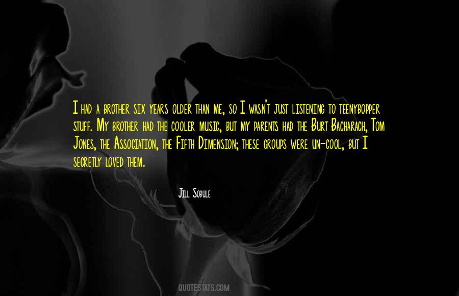 My Older Brother Quotes #195253