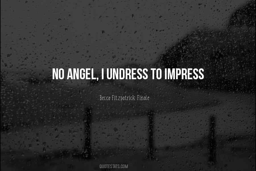 No Angel Quotes #1339957