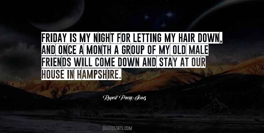 Letting My Hair Down Quotes #518468