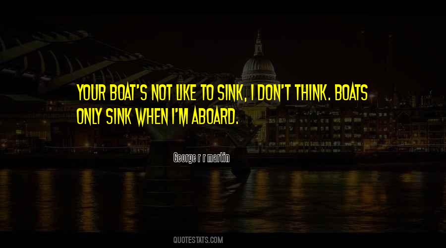 Don't Sink Quotes #1571102