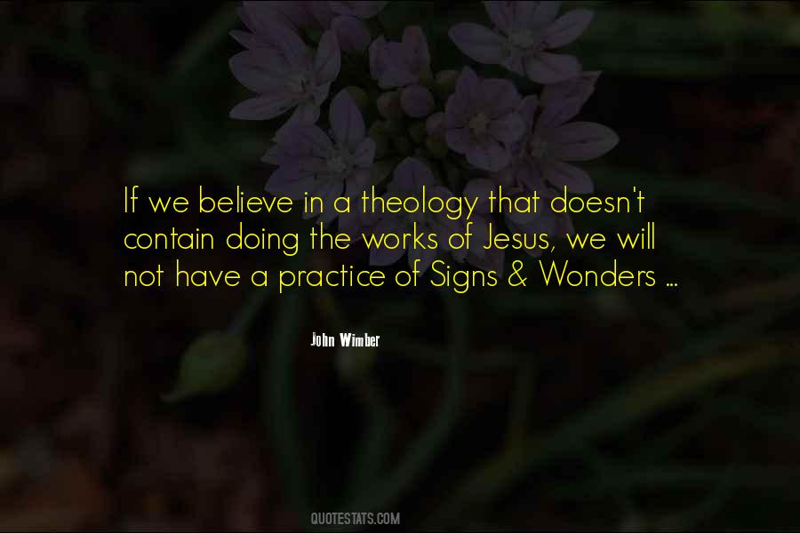I Believe In Signs Quotes #1639842