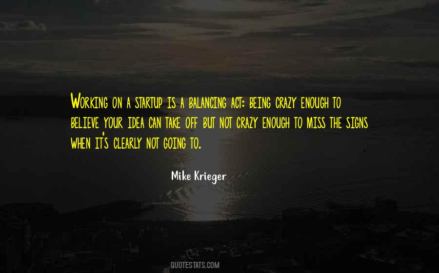 I Believe In Signs Quotes #509850