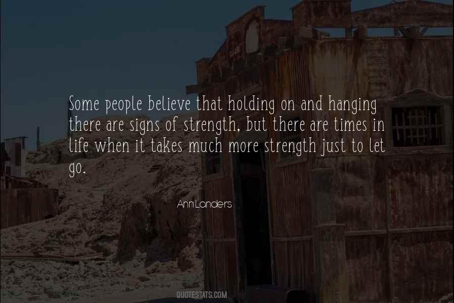 I Believe In Signs Quotes #520315