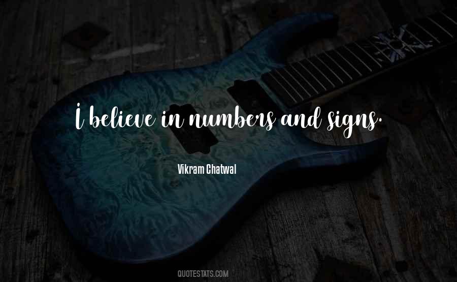 I Believe In Signs Quotes #619519