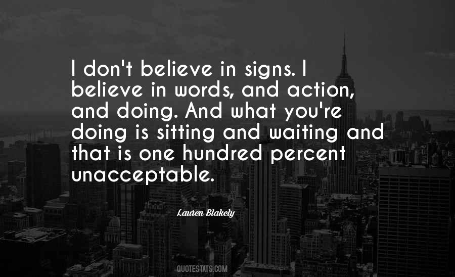 I Believe In Signs Quotes #905503