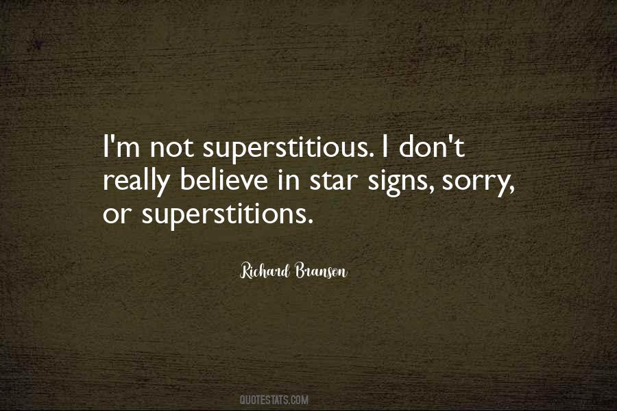 I Believe In Signs Quotes #97813