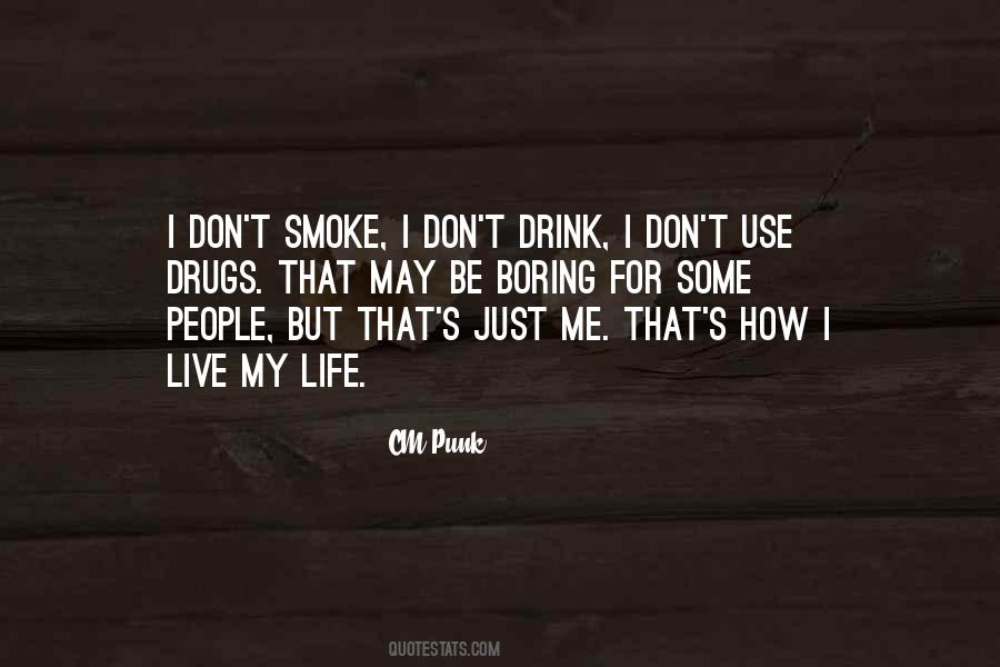 Don't Smoke Quotes #1630302