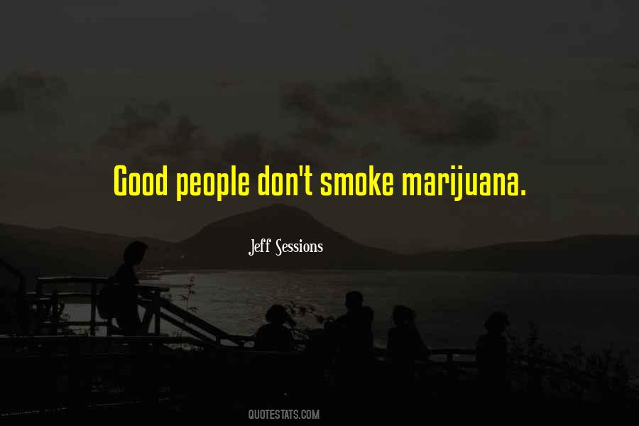 Don't Smoke Quotes #371051