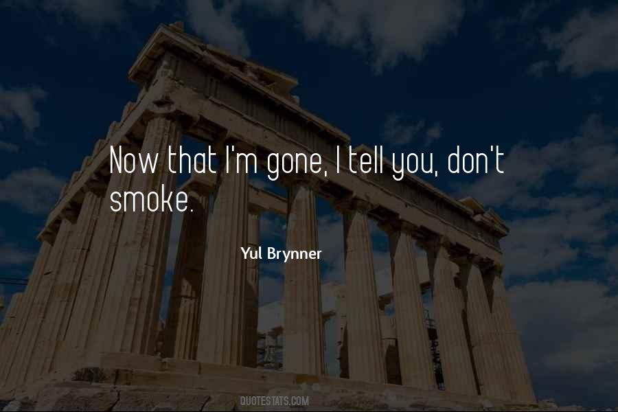 Don't Smoke Quotes #551282