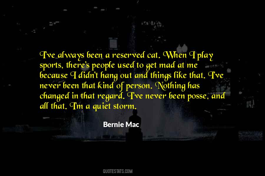 When I Get Mad Quotes #1826179