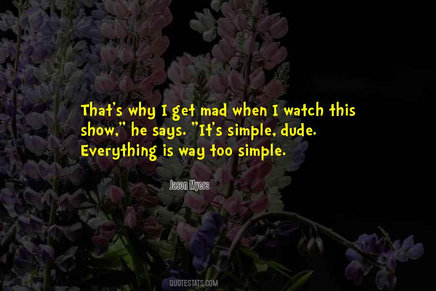 When I Get Mad Quotes #1852137