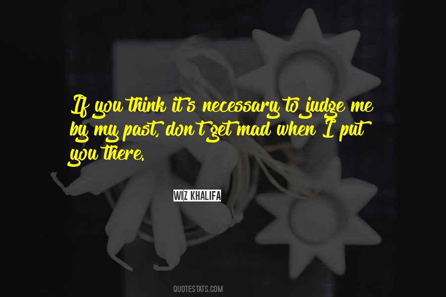 When I Get Mad Quotes #509297