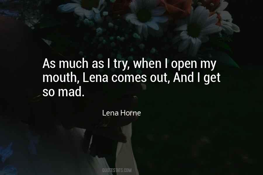 When I Get Mad Quotes #664992