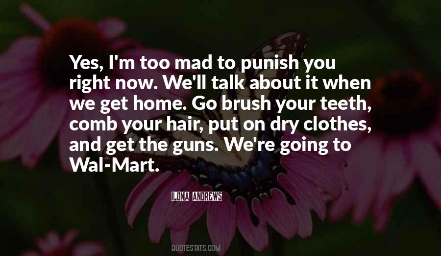 When I Get Mad Quotes #666802