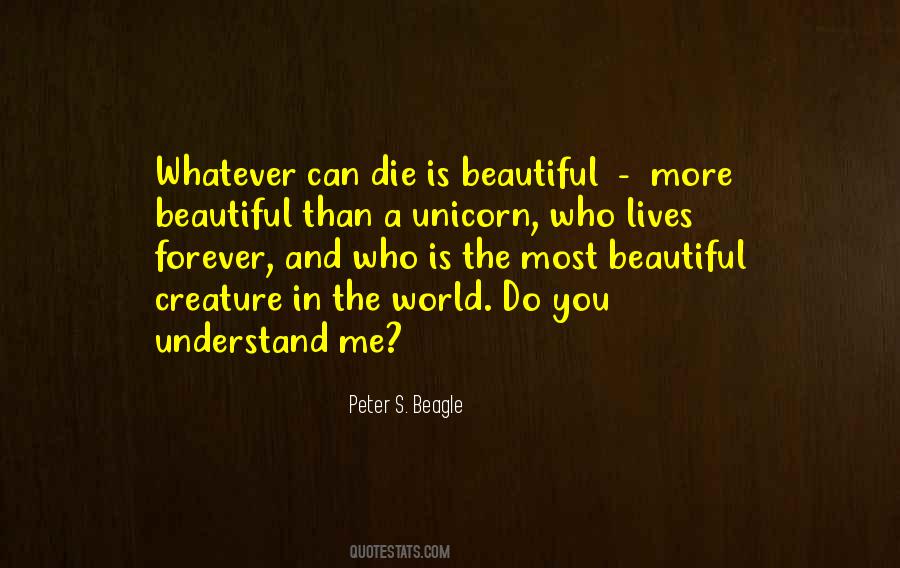 World More Beautiful Quotes #1497634