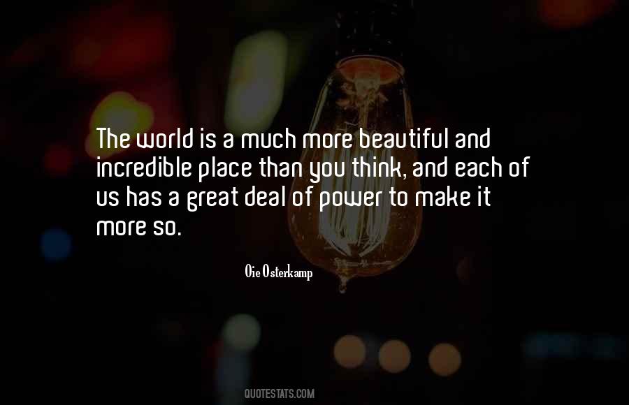 World More Beautiful Quotes #433885