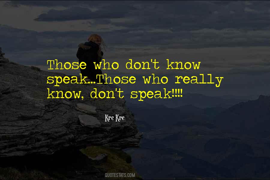 Don't Speak Quotes #1070700