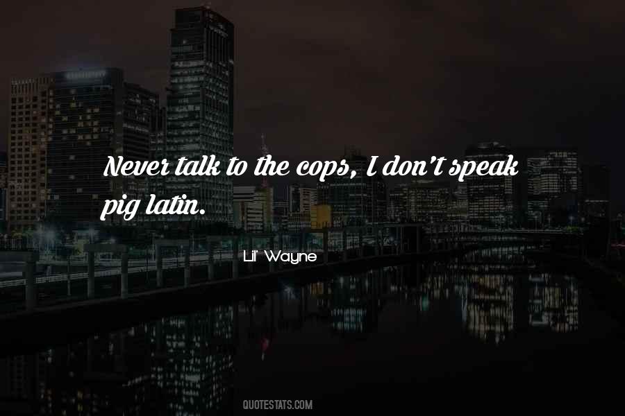 Don't Speak Quotes #1339079