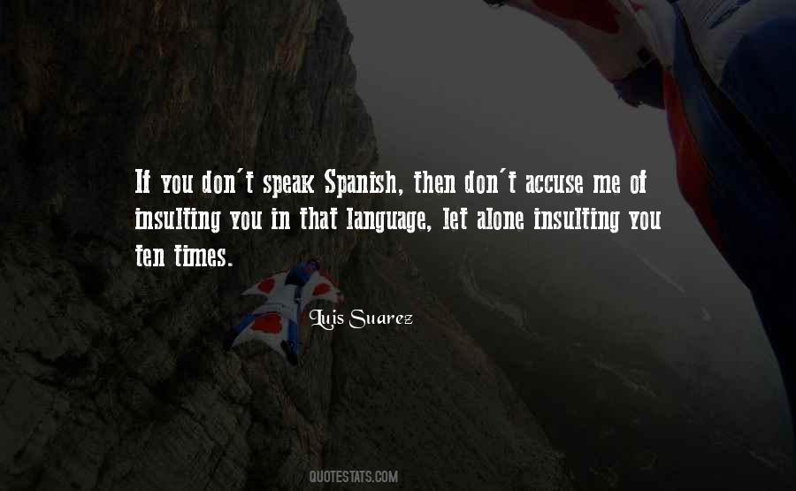 Don't Speak Quotes #1422767