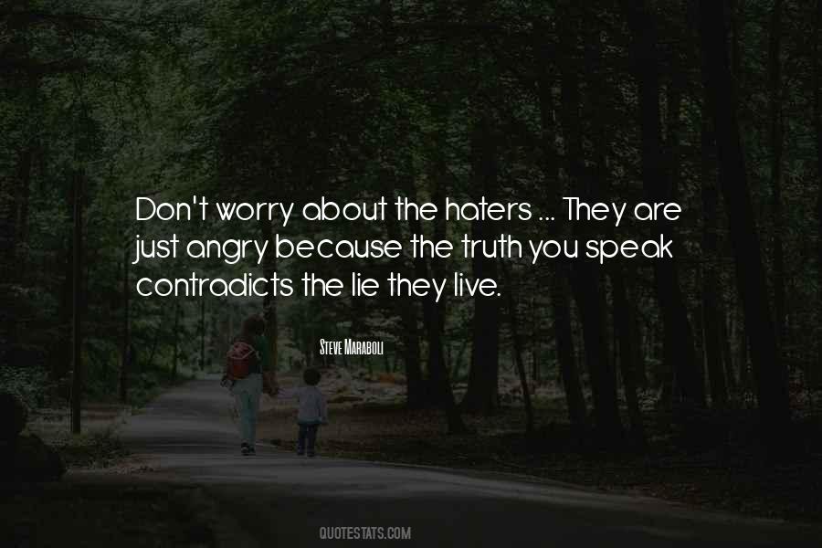 Don't Speak When You're Angry Quotes #397586