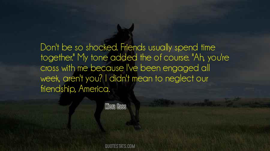 Don't Spend Time Quotes #172268 Don't Spend Time Quotes #172268