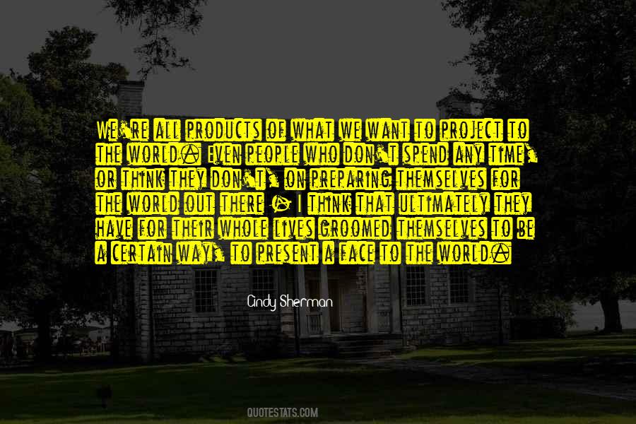 Don't Spend Time Quotes #361490 Don't Spend Time Quotes #361490