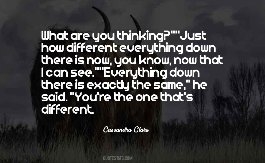 Everything Is Different Now Quotes #1043720