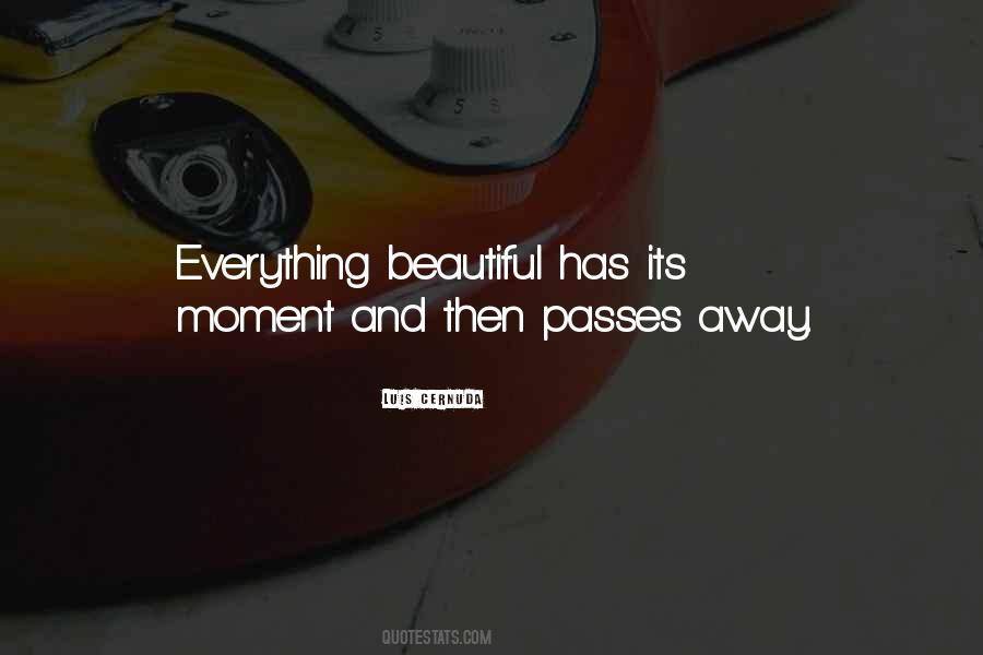 Everything Passes Away Quotes #865224