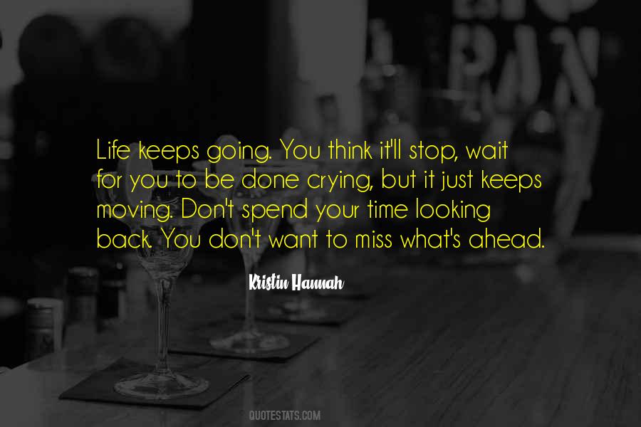 Don't Spend Your Time Quotes #1153913