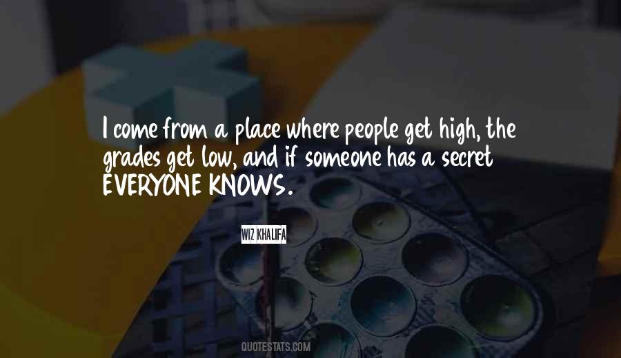 Everyone Has A Secret Quotes #364010