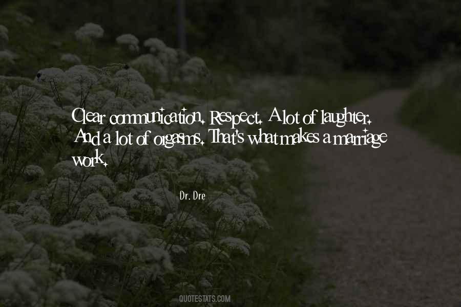 Respect Marriage Quotes #1405565