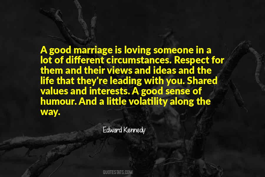 Respect Marriage Quotes #1846972
