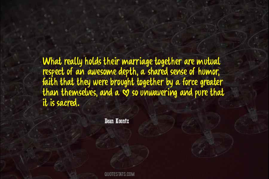 Respect Marriage Quotes #633366