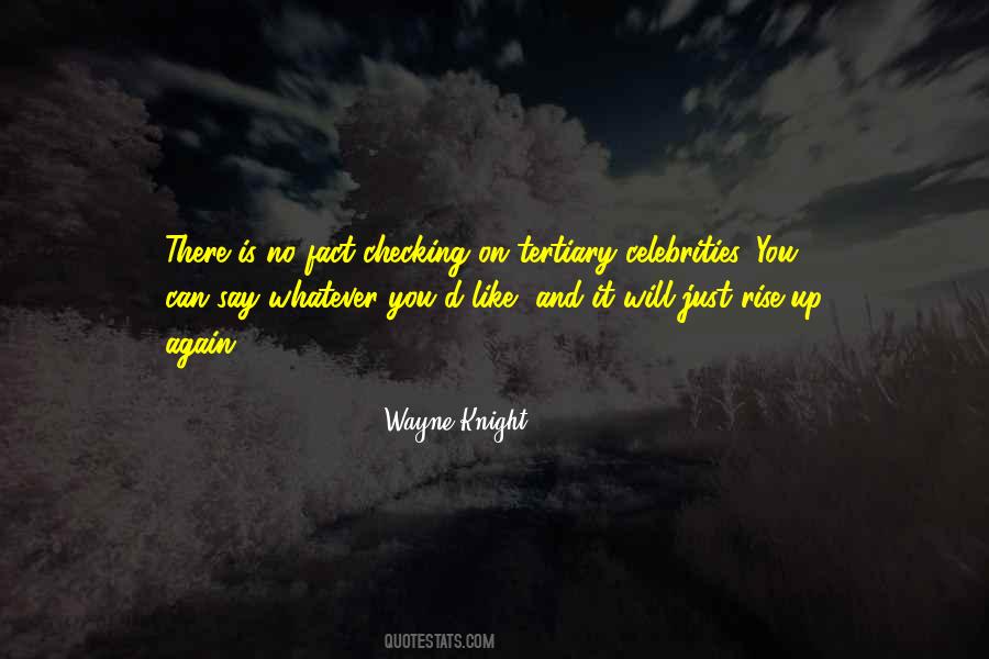 Checking Up On You Quotes #452080