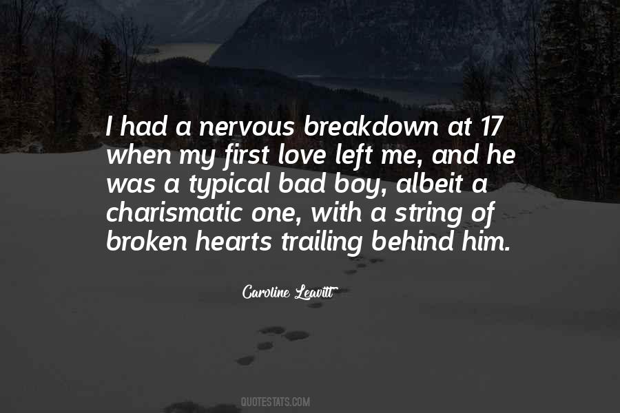 My Love Left Me Quotes #1554624