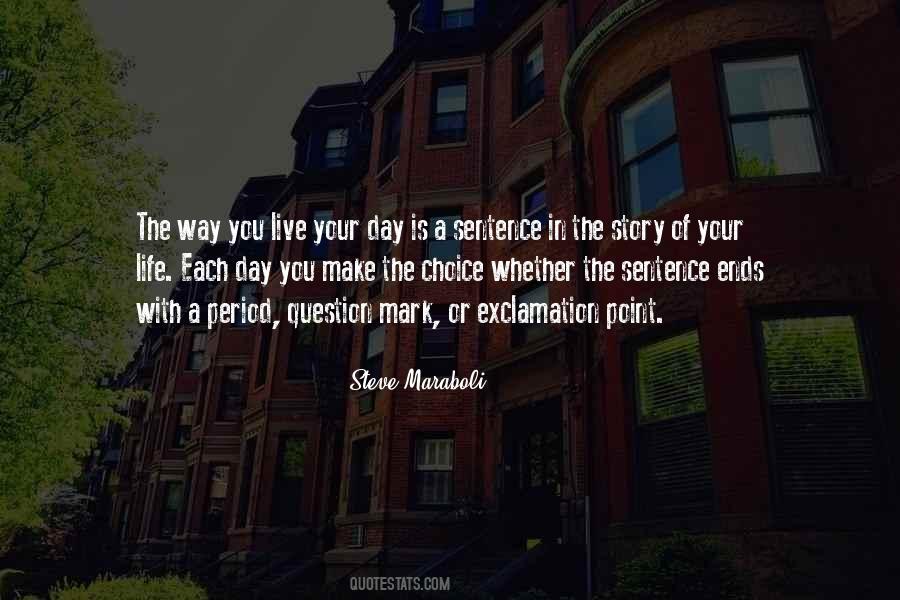 Story Of The Day Quotes #1194323