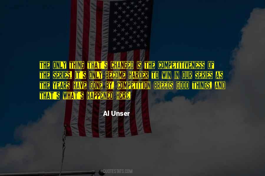 Competition Is Good Quotes #1618052
