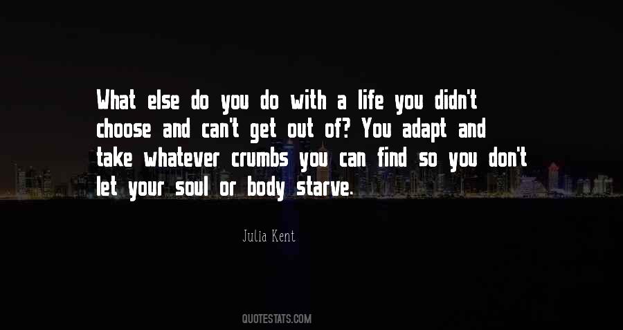 Don't Starve Yourself Quotes #123014
