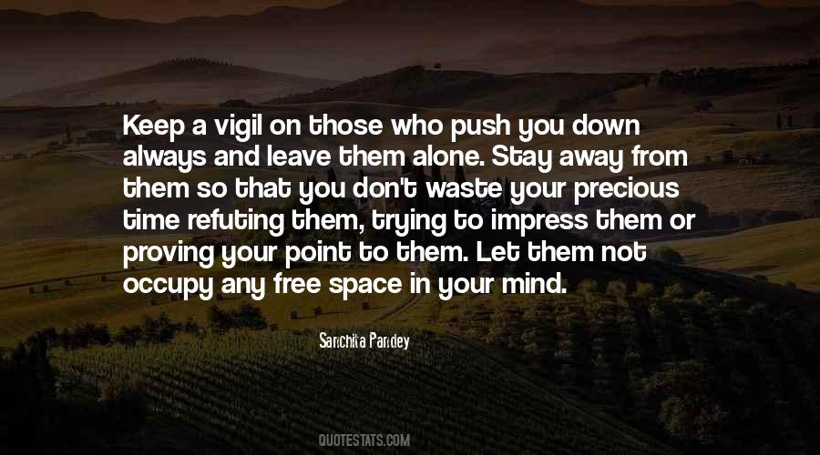 Don't Stay Away Quotes #1222455