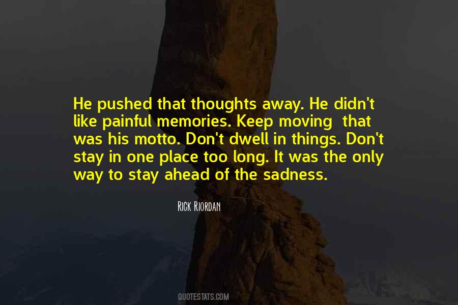 Don't Stay Away Quotes #40580