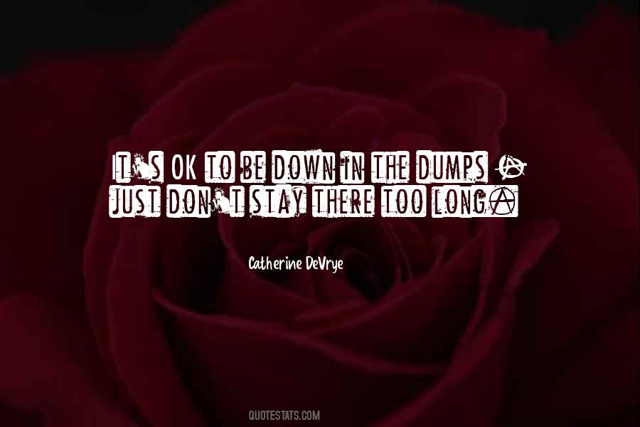 Don't Stay Down Quotes #1056706