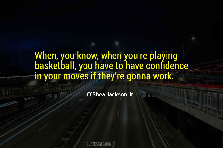 Basketball Confidence Quotes #1291845