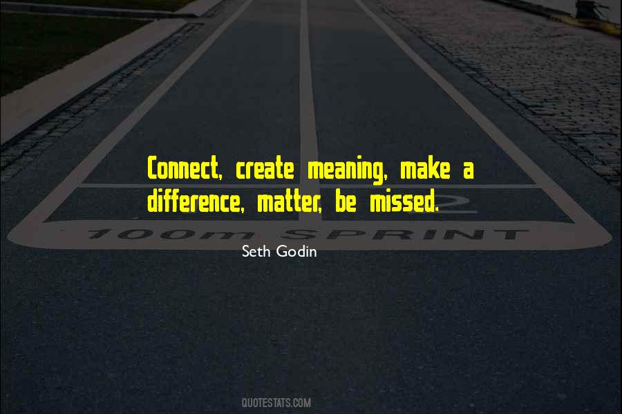 Making Meaning Quotes #1004872