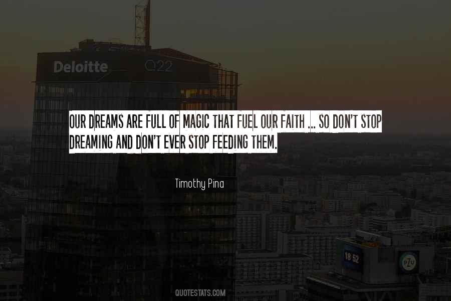 Don't Stop Dreaming Quotes #1212933