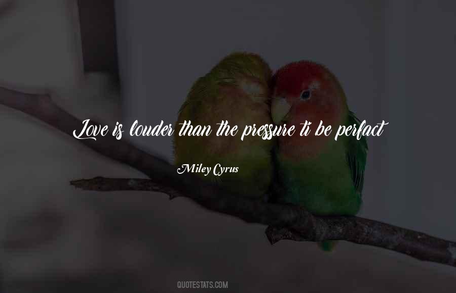 Be Louder Than Quotes #1707790
