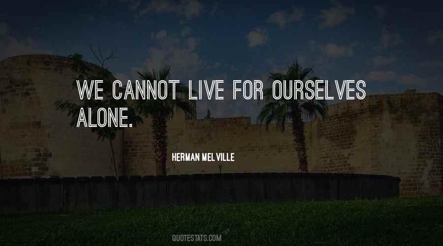 We Live Alone Quotes #1619484
